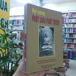 ĐẠI CƯƠNG PHẬT GIÁO PHÁT TRIỂN - DAISETZ TEITARO SUZUKI (THÍCH KIÊN ĐỊNH DỊCH)