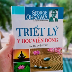 Triết Lý Y Học Viễn Đông (Bìa mềm) | George Ohsawa | Sách còn mới 90% - Freeship