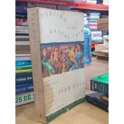 Dancing at the Rascal Fair - Ivan Doig