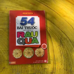 COMBO 200 LOẠI CÂY CÓ ÍCH CHO SỨC KHỎE & 54 BÀI THUỐC CHỮA BỆNH RAU QUẢ  787222