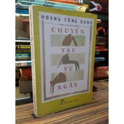Chuyến tàu vé ngắn - Hoàng Công Danh