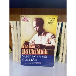 (Sách cũ SCGR) Nhà báo Hồ Chí Minh và những bài viết ở Quế Lâm - Văn hóa VAVOY-44 Blogmeo090426