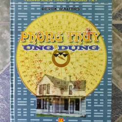 Phong thủy ứng dụng - Derek Walters