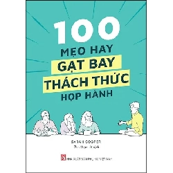 100 mẹo hay gạt bay thách thức họp hành,Pnu,129 - Sara Cooper - 2021 - KINH TẾ - PHÁP LUẬT - KHOA HỌC - VĂN HÓA XH