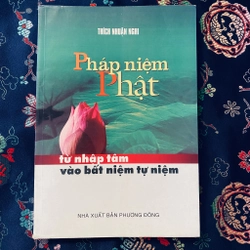 Pháp niệm Phật từ nhập tâm vào bất niệm tự niệm 