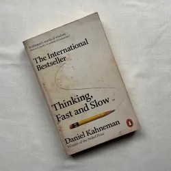 Thinking, Fast and Slow - Daniel Kahneman