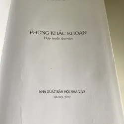 PHÙNG KHẮC KHOAN - HỢP TUYỂN THƠ VĂN, sách bìa cứng bọc da, xb 2012 971200