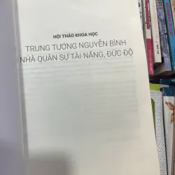 HỘI THẢO KHOA HỌC: TRUNG TƯỚNG NGUYỄN BÌNH NHÀ QUÂN SỰ TÀI NĂNG ĐỨC ĐỘ 1004839