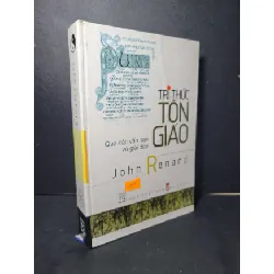 [Sách Cũ SCGR] Tri thức tôn giáo (bìa cứng) mưới 80% bẩn bìa, ố 2005 John Renard HCM2205 TÂM LINH - TÔN GIÁO - THIỀN