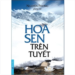 Hoa Sen Trên Tuyết -Tác giả:Nguyên Phong