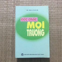 ĐỘC CHẤT MÔI TRƯỜNG 