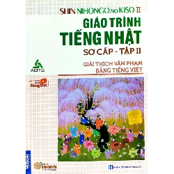 Giáo trình tiếng Nhật sơ cấp – Shin Nihongo no Kiso 2 (giải thích văn phạm bằng tiếng Việt) Mới 100% HCM.PO Oreka-Blogmeo 135234