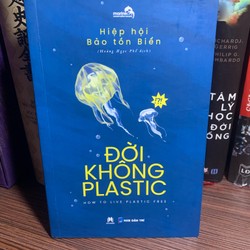 Sách kỹ năng:Đời Không Plastic - mới 95%