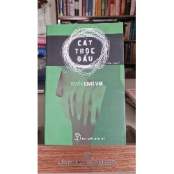 Cát trọc đầu - Nguyễn Quang Vinh Sách văn học STB0302