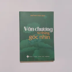 Văn Chương Từ Những Góc Nhìn - Hùynh Văn Hoa

