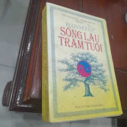 Bí quyết để SỐNG LÂU TRĂM TUỔI