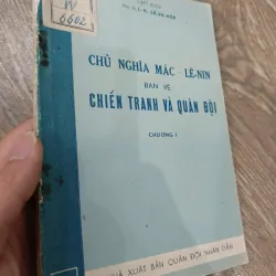 Chủ nghĩa Mác - Lê-nin bàn về Chiến tranh và Quân đội