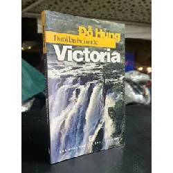 Dưới làn bụi nước Victoria - Đỗ Hùng