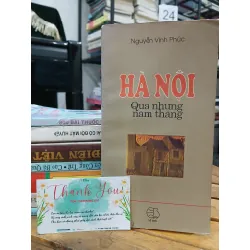 Hà Nội qua những năm tháng – Nguyễn Vinh Phúc