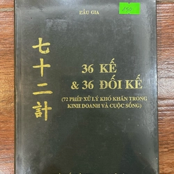 36 KẾ & 36 ĐỐI KẾ (72 phép xử lý khó khăn trong kinh doanh và cuộc sống) 9 333345