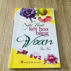 NGHỆ THUẬT KẾT HOA BẰNG VOAN