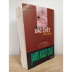 [Phiên Chợ Sách Cũ] Những Xác Chết Câm Lặng - James Hadley Chase 1512 352575