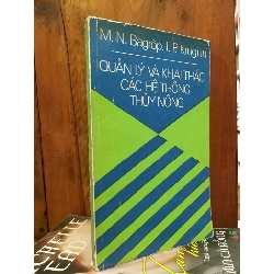 Quản lý và khai thác các hệ thống thủy nông - M.N.Bagrôp, I.P.Krugilin