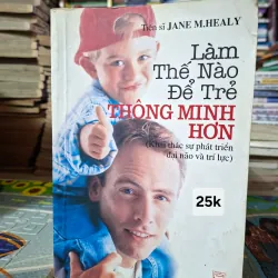Làm Thế Nào Để Trẻ Thông Minh Hơn