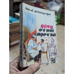 Bệnh ở tuổi học trò - BS. Đỗ Hồng Ngọc 465540