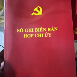 SỔ GHI BIÊN BẢN HỌP CHI UỶ 60K