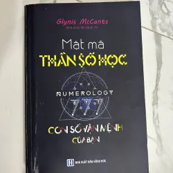 Mật mã Thần số học - Glynis McCants (Hồ Minh Trí dịch) - Tâm linh/Khám phá bản thân