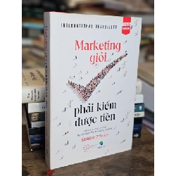 Marketing giỏi phải kiếm được tiền - Sergio Zyman