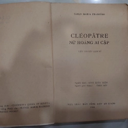 CLÉOPÂTRE NỮ HOÀNG AI CẬP.
Tác giả: Carlo Maria Franzero.
Đinh Xuân Hiền dịch: 318097