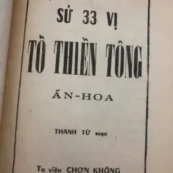 bản đặc biệt - Sử 33 Vị Tổ Thiền Tông Ấn Hoa – Hòa thượng Thích Thanh Từ biên soạn 1972 998482