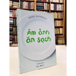 Ám ảnh ăn sạch - Renee Mc Gregor