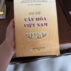 CƠ SỞ VĂN HÓA VIỆT NAM (LÊ VĂN CHƯƠNG)- K5 1031227
