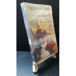 Con chó nhỏ mang giỏ hoa hồng 2016 - Nguyễn Nhật Ánh new 80% HCM1706 Oreka-Blogmeo