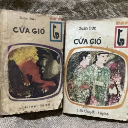 Tiểu thuyết CỬA GIÓ - Xuân Đức 2 tập 