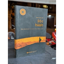 Độc hành - Nguyễn Hoàng Bảo