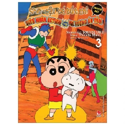 Shin - Cậu Bé Bút Chì - Truyện Dài - Tập 3: Siêu Nhân Action Và Ma Vương Áo Tắm - Yoshito Usui, Takata Mirei (Mới 100%) Truyện tranh, NXB Kim Đồng - SÁCH ĐẠI HỌC