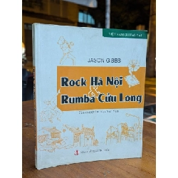 ROCK HÀ NỘI & RUMBA CỬU LONG - JASON GIBBS