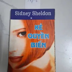 Kẻ Quyền Biến - tập 1- Sidney Sheldon - Tiểu thuyết Mỹ 795968