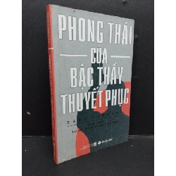 Phong thái của bậc thầy thuyết phục mới 80% ố 2011 HCM1008 Dave Lakhani KỸ NĂNG Rebooks.vn