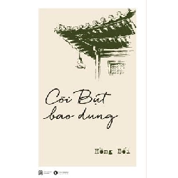 Cõi Bụt Bao Dung - Hồng Bối ASB.PO Oreka Blogmeo 230225