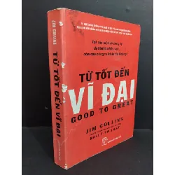 [Sách Cũ SCGR] Từ tốt đến vĩ đại mới 70% ố bẩn rách gáy 2010 HCM2811 Jim Collins KỸ NĂNG