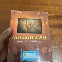 II Tựa sách: Nữ Lưu Đất Việt (Từ Cổ Đại Đến Cận Đại) - Lê Duy Anh, Lê Hoàng Vinh - 2006 485326