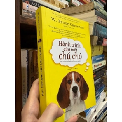 Hành trình của một chú chó - W. Bruce Cameron