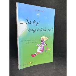 [Phiên Chợ Sách Cũ] Anh là gì trong trái tim em? - Đào Huy Kiên, 2011, (ố vàng) 1503