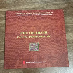 Chu Thị Thánh: Các tác phẩm chọn lọc – Chu Thị Thánh