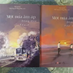 Một nửa ấm áp ( 2 tập) - Đồng Hoa